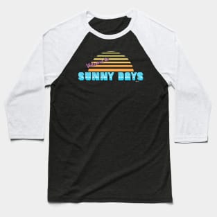 Sunny Days Baseball T-Shirt